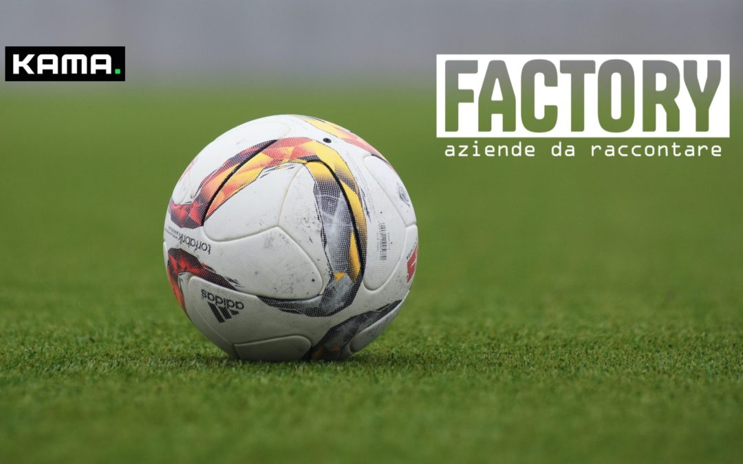 Factory | Kama.sport porta l'industria 4.0 nel calcio